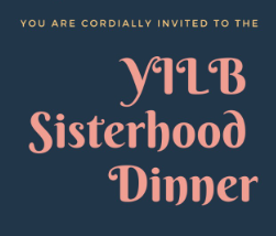 YILB Sisterhood Dinner