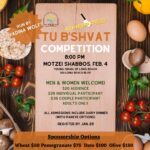 Tu B'shvat Competition-Motzei Shabbos, Feb 4