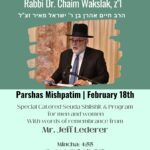 Third Yahrzeit Commemoration of Rabbi Dr. Chaim Wakslak z"l